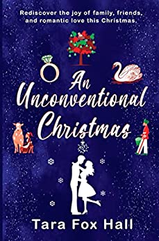 An Unconventional Christmas by Tara Fox Hall