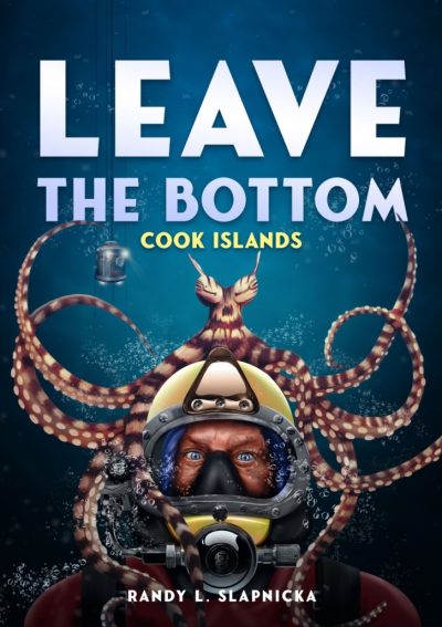 Featured Book: Leave the Bottom-Cook Islands by Randy Slapnicka