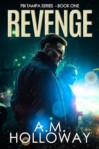 Featured Book: REVENGE by A. M. Holloway